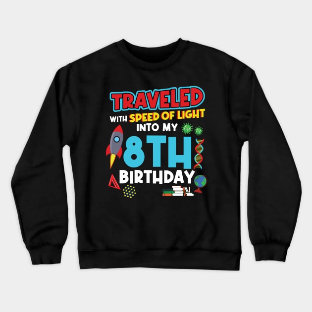 8. Birthday - Science Birthday Crewneck Sweatshirt by Peco-Designs